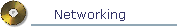 Networking